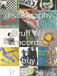 discography, Gruff Wit records, buy